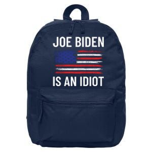 Funny Anti Joe Biden Is An Idiot Pro America Flag 16 in Basic Backpack