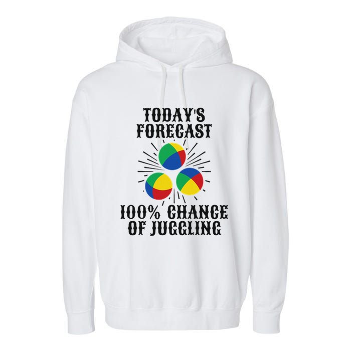 For A Juggler Funny Juggling Garment-Dyed Fleece Hoodie