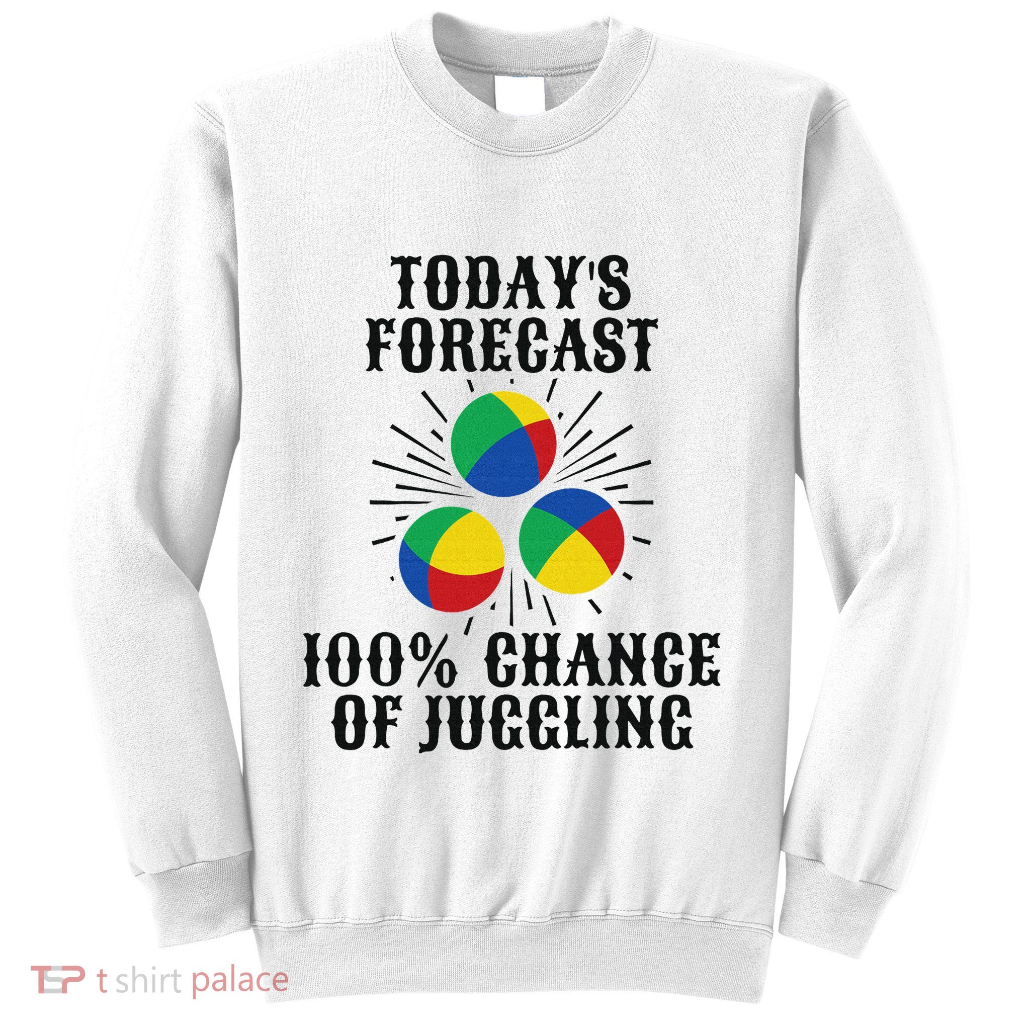 For A Juggler Funny Juggling Sweatshirt