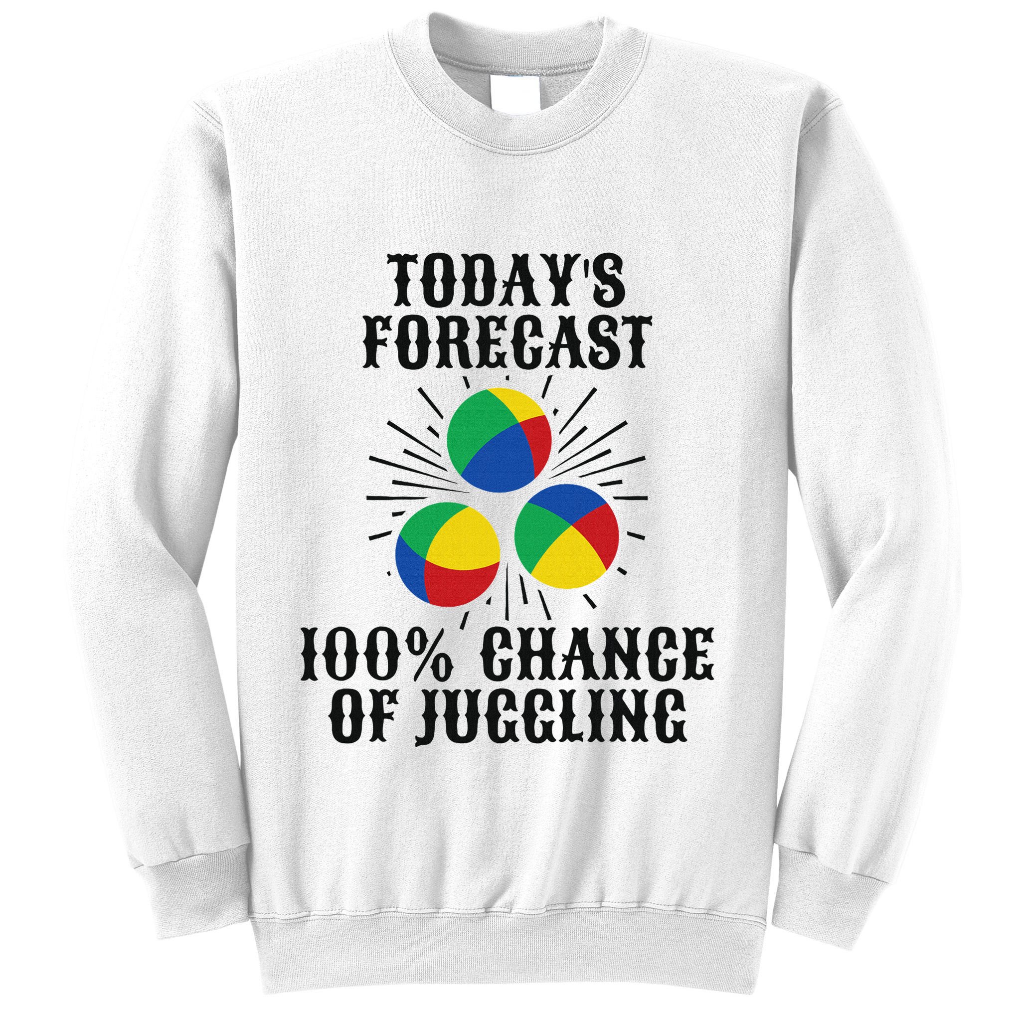 For A Juggler Funny Juggling Sweatshirt