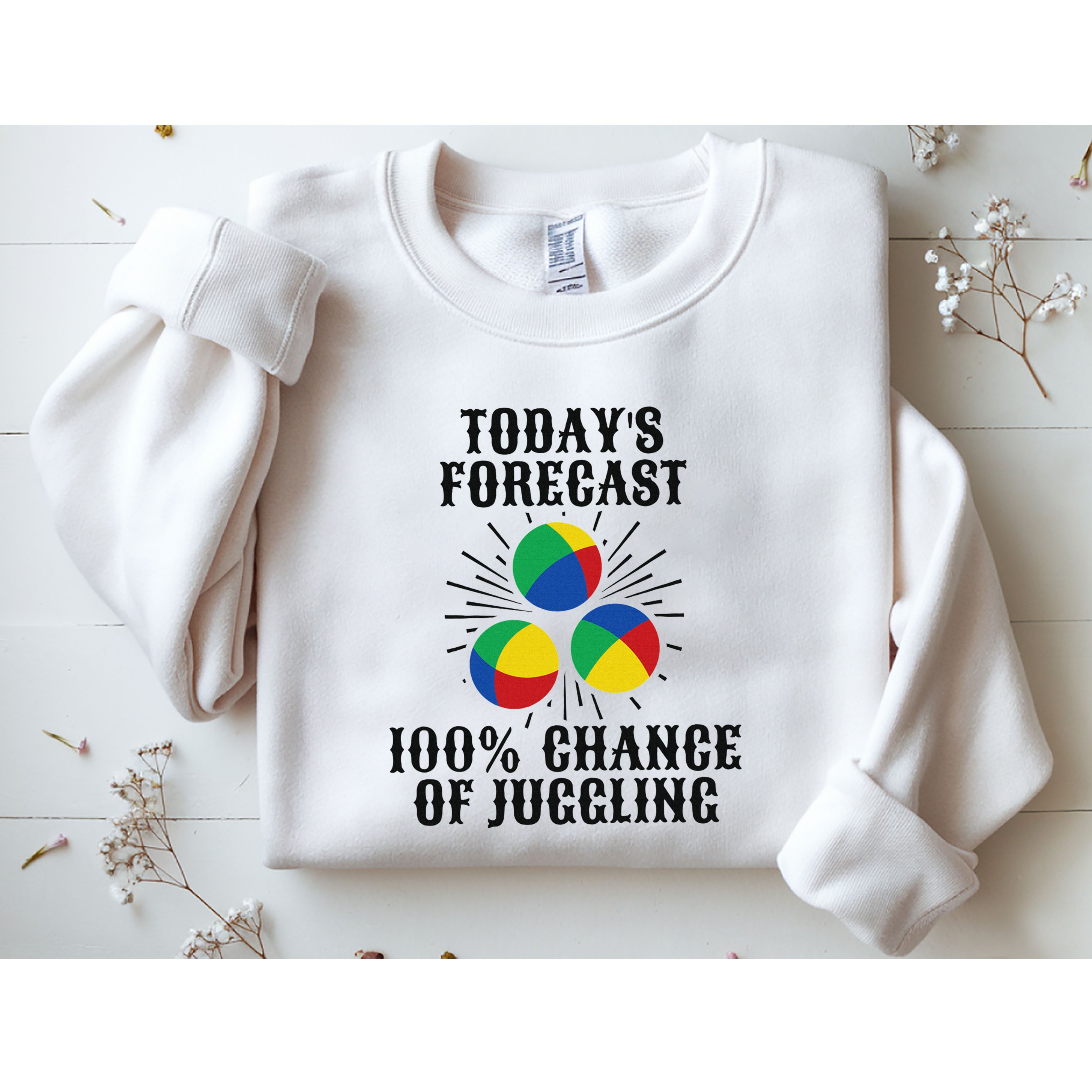 For A Juggler Funny Juggling Sweatshirt