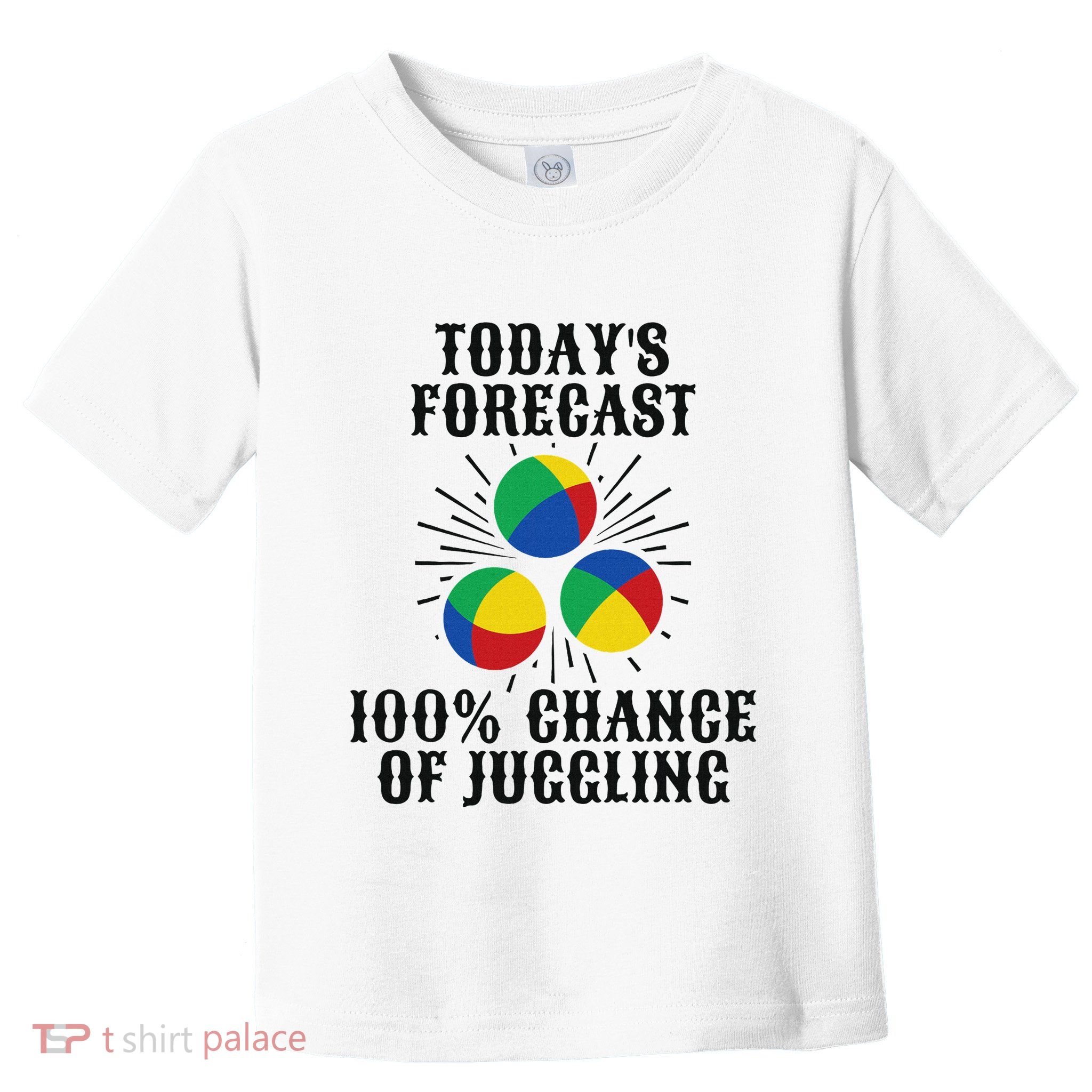 For A Juggler Funny Juggling Toddler T-Shirt