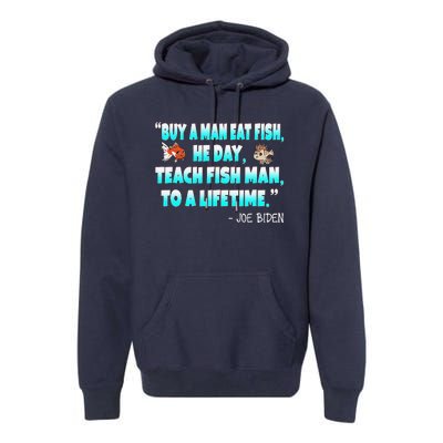 Funny Anti Joe Biden Is An Idiot Political Sarcastic Fishing Premium Hoodie