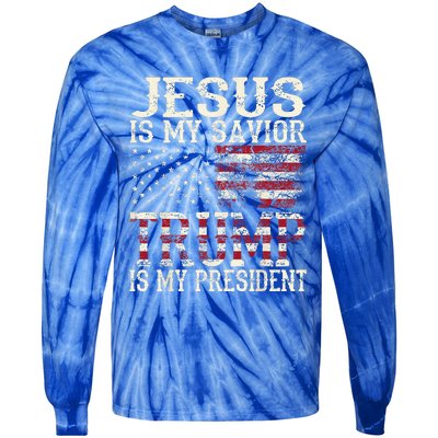 Funny American Jesus Is My Savior Trump Is My President Gift Tie-Dye Long Sleeve Shirt