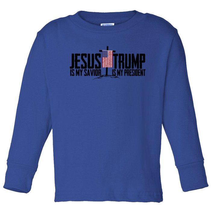 Funny American Jesus Is My Savior Trump Is My President Gift Funny Gift Toddler Long Sleeve Shirt