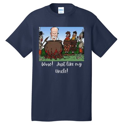 Funny Anti Joe Biden Cannibal Story About His Uncle Designed Tall T-Shirt