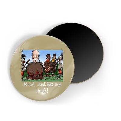 Funny Anti Joe Biden Cannibal Story About His Uncle Designed Magnet