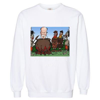 Funny Anti Joe Biden Cannibal Story About His Uncle Designed Garment-Dyed Sweatshirt