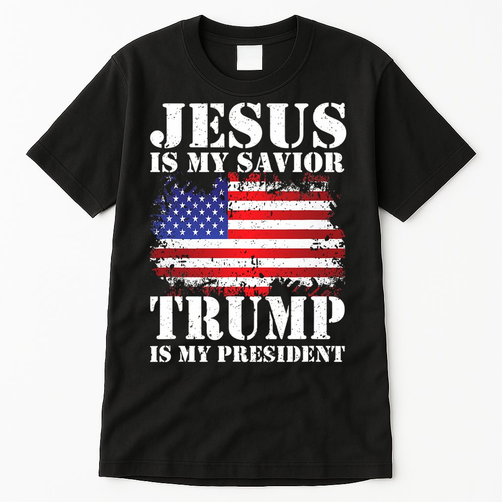 Funny American Jesus Is My Savior Trump Is My President Tall T-Shirt