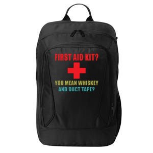 First Aid Kit Whiskey And Duct Tape Funny Dad Joke Gag City Backpack