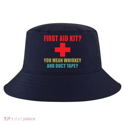 First Aid Kit Whiskey And Duct Tape Funny Dad Joke Gag Cool Comfort Performance Bucket Hat
