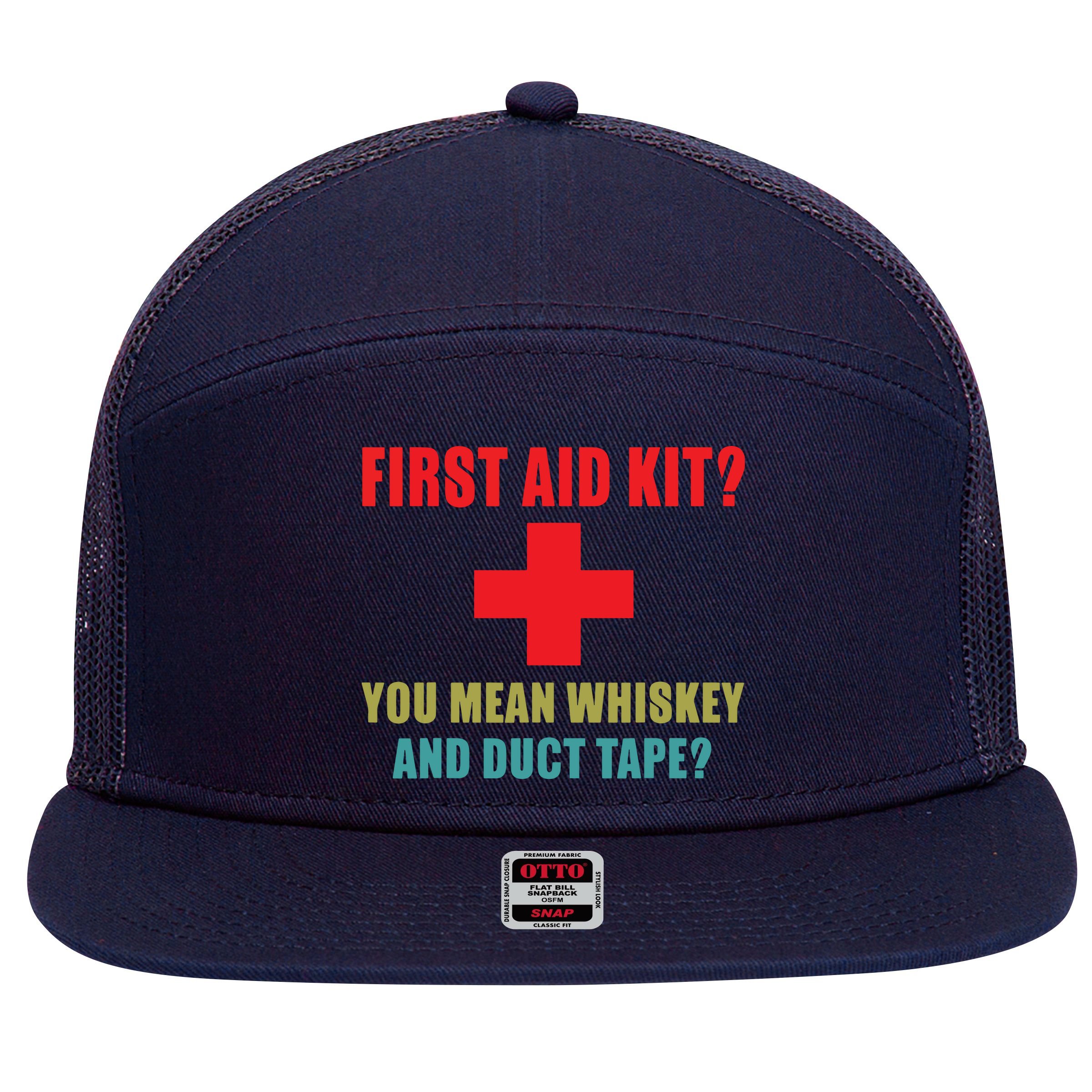 First Aid Kit Whiskey And Duct Tape Funny Dad Joke Gag 7 Panel Mesh Trucker Snapback Hat