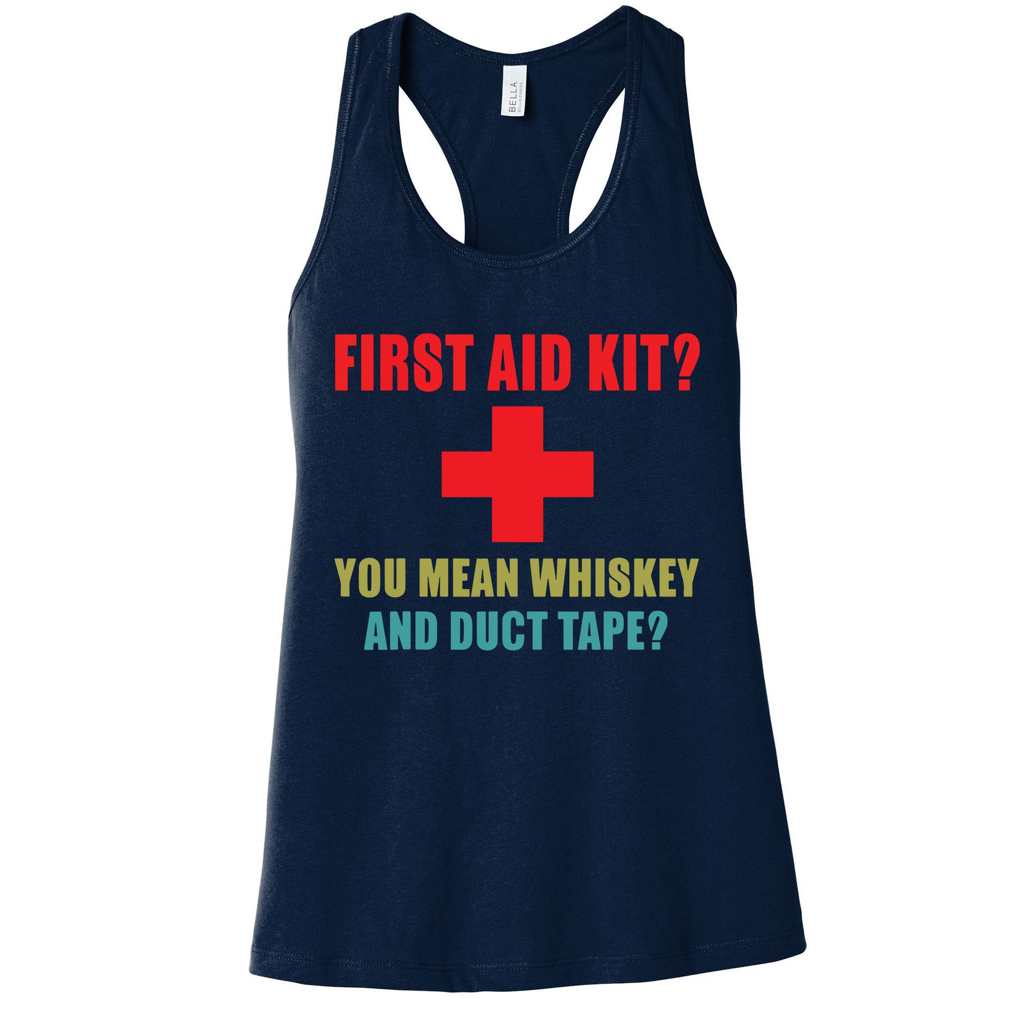 First Aid Kit Whiskey And Duct Tape Funny Dad Joke Gag Womens Tank Top