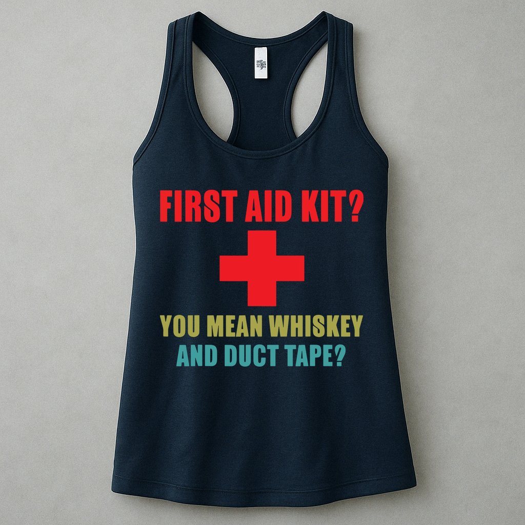 First Aid Kit Whiskey And Duct Tape Funny Dad Joke Gag Womens Tank Top