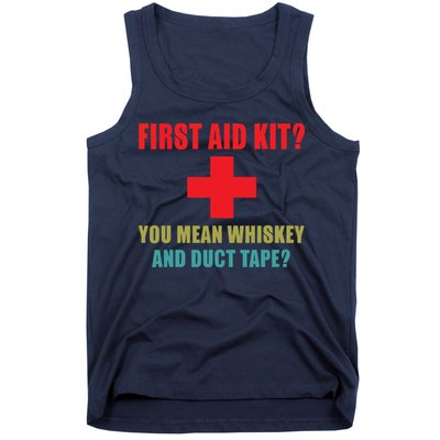 First Aid Kit Whiskey And Duct Tape Funny Dad Joke Gag Tank Top