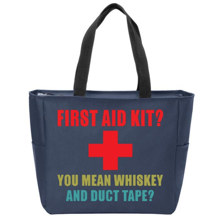 First Aid Kit Whiskey And Duct Tape Funny Dad Joke Gag Zip Tote Bag