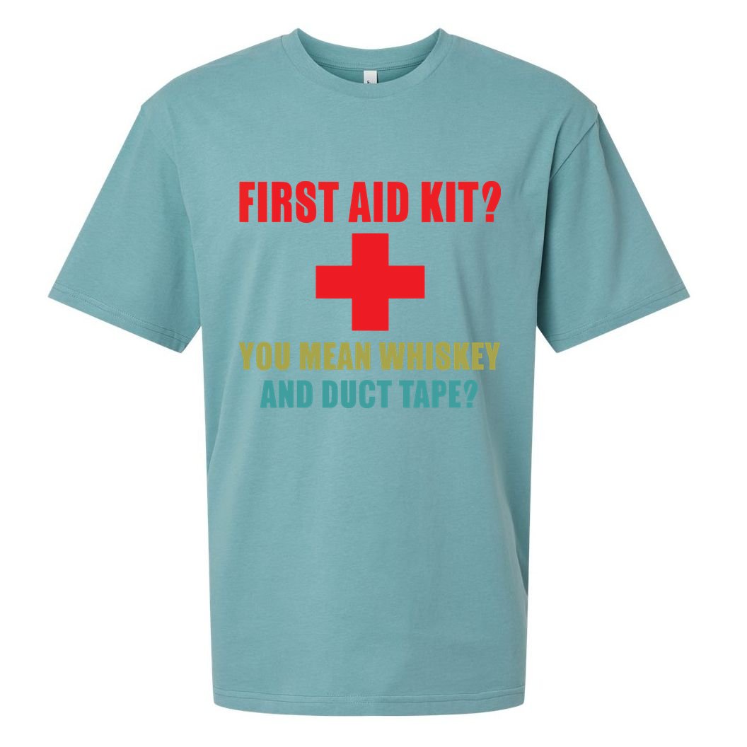 First Aid Kit Whiskey And Duct Tape Funny Dad Joke Gag Sueded Cloud Jersey T-Shirt