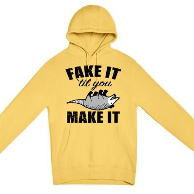 Fake It Or Make It Opossum Premium Pullover Hoodie