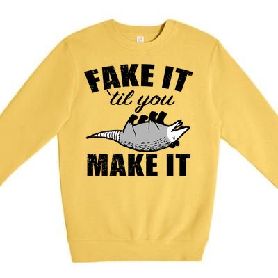 Fake It Or Make It Opossum Premium Crewneck Sweatshirt