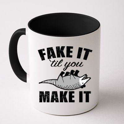 Fake It Or Make It Opossum Mug