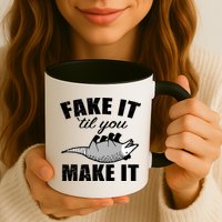 Fake It Or Make It Opossum Mug
