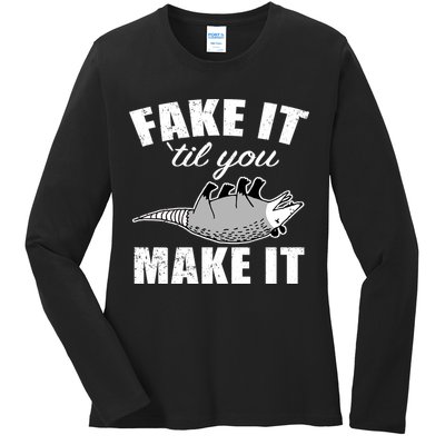 Fake It Or Make It Opossum Ladies Long Sleeve Shirt