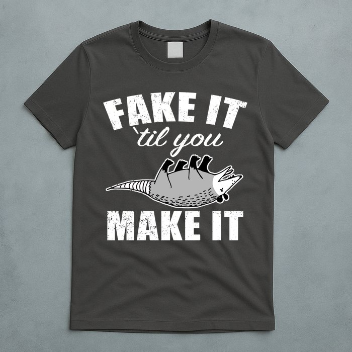 Fake It Or Make It Opossum T-Shirt