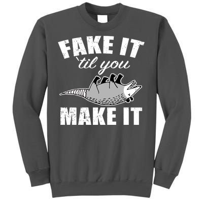 Fake It Or Make It Opossum Tall Sweatshirt