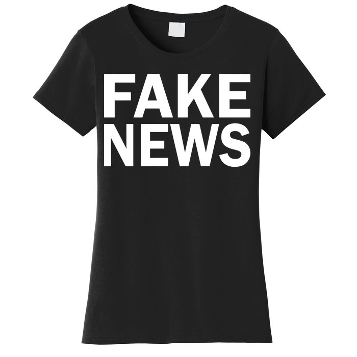 Fake News Bold Text Women's T-Shirt