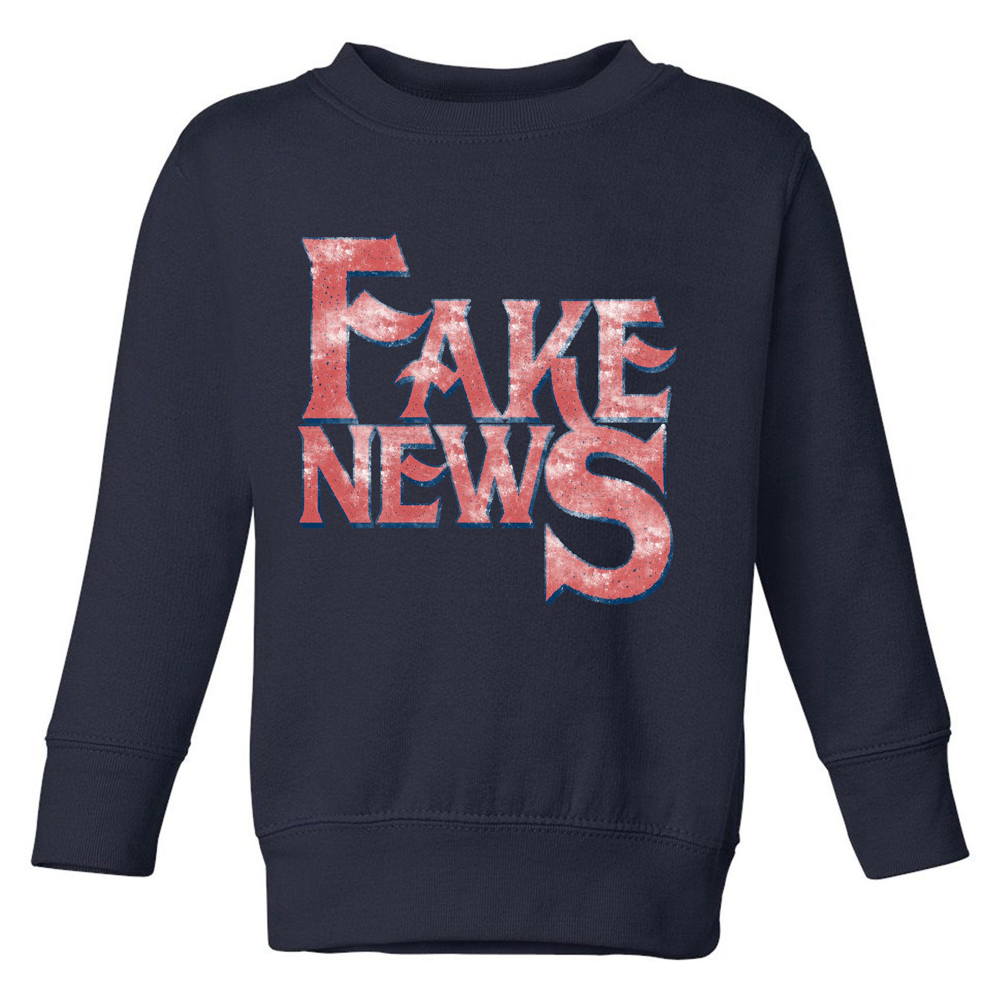 Fake News Distressed Text Toddler Sweatshirt