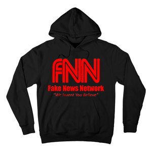 Fake News Network FFN We Invent You Believe Donald Trump Hoodie