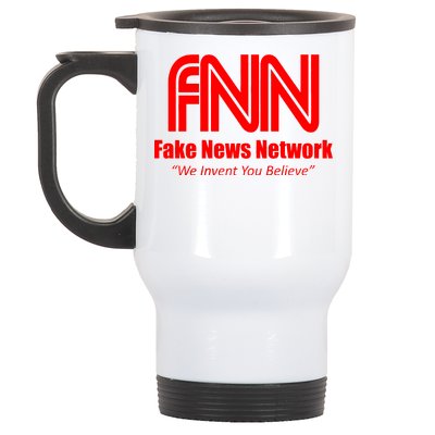 Fake News Network FFN We Invent You Believe Donald Trump Stainless Steel Travel Mug