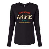 Funny Anime Lover A Day Without Anime Womens Cotton Relaxed Long Sleeve T-Shirt