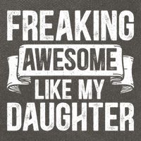 Freaking Awesome Like My Daughter Funny Gift Grandpa Dad Joke Funny Gift Cotton Canvas Backpack