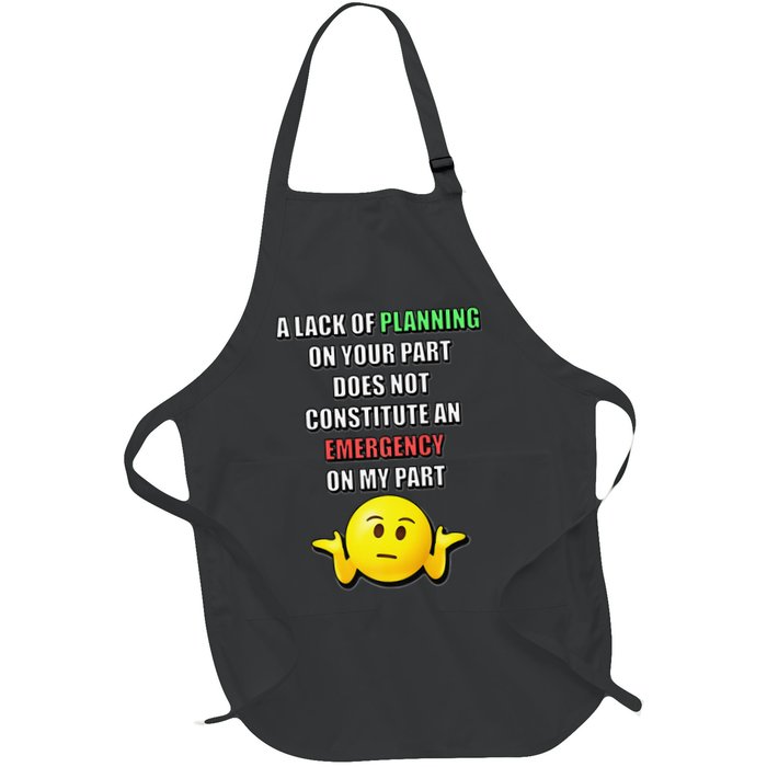 Funny A Lack Of Planning On Your Part Does Not Constitute Apron