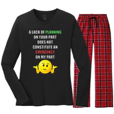 Funny A Lack Of Planning On Your Part Does Not Constitute Women's Long Sleeve Flannel Pajama Set 