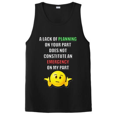 Funny A Lack Of Planning On Your Part Does Not Constitute PosiCharge Competitor Tank