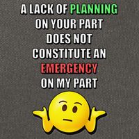 Funny A Lack Of Planning On Your Part Does Not Constitute Cotton Canvas Backpack
