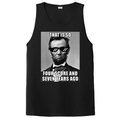 Funny Abe Lincoln That Is So Four Score And Seven Years Ago PosiCharge Competitor Tank