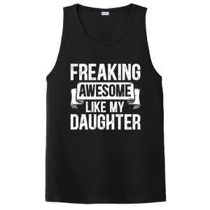 Freaking Awesome Like My Daughter Funny Gift Grandpa Dad Joke Great Gift PosiCharge Competitor Tank