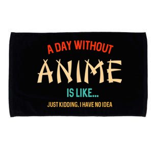 Funny Anime Lover A Day Without Anime Microfiber Hand Towel