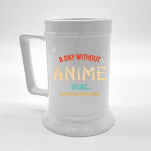 Funny Anime Lover A Day Without Anime Beer Stein