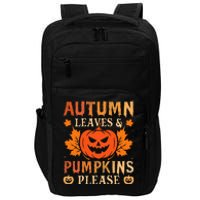 Fall Autumn Leaves & Pumpkin Please Halloween Impact Tech Backpack