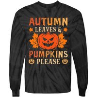 Fall Autumn Leaves & Pumpkin Please Halloween Tie-Dye Long Sleeve Shirt