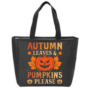 Fall Autumn Leaves & Pumpkin Please Halloween Zip Tote Bag