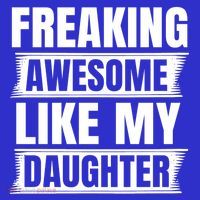 Freaking Awesome Like My Daughter Funny Fathers Day Dad Cool Gift Women's V-Neck T-Shirt