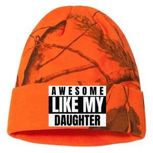 Funny Awesome Like My Daughter Funny FatherS Day Daughter Kati Licensed 12" Camo Beanie