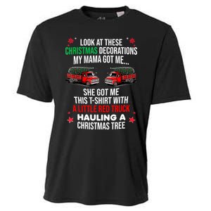 Funny A Little Red Truck Hauling A Christmas Tree Cooling Performance Crew T-Shirt