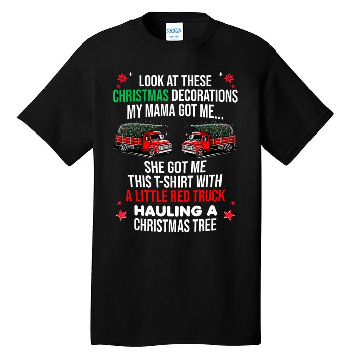 Funny A Little Red Truck Hauling A Christmas Tree Tall T-Shirt