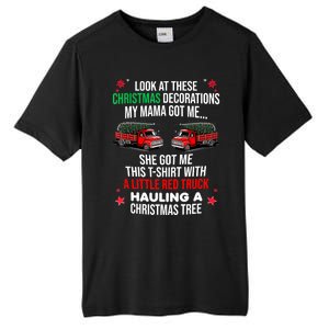 Funny A Little Red Truck Hauling A Christmas Tree Tall Fusion ChromaSoft Performance T-Shirt